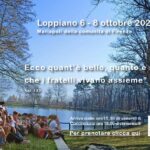 Loppiano 6 - 8 ottobre 2023 - Mariapoli della comunità di Firenze
