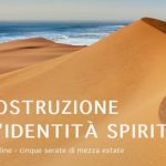 La costruzione dell'identità spirituale personale. Corso online 16/30 agosto 2024