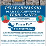 Pellegrinaggio di pace e comunione in Terra Santa: Pace a voi! 13/16 giugno 2024