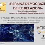 Per una democrazia delle relazioni. Roma 14 giugno